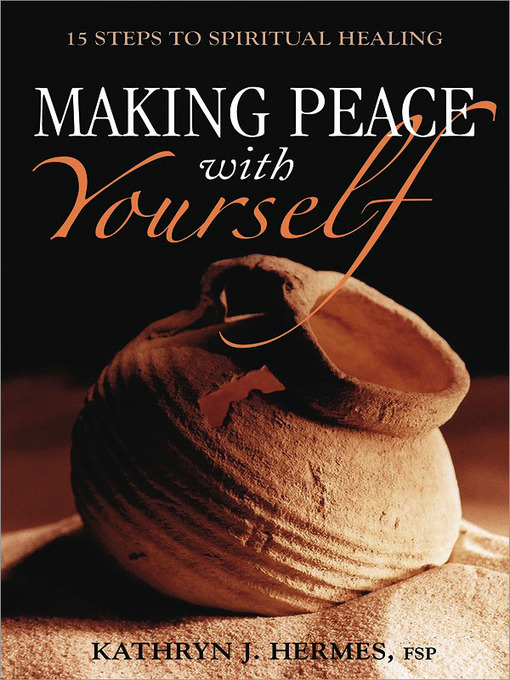 Title details for Making Peace with Yourself by Kathryn  J. Hermes FSP - Available